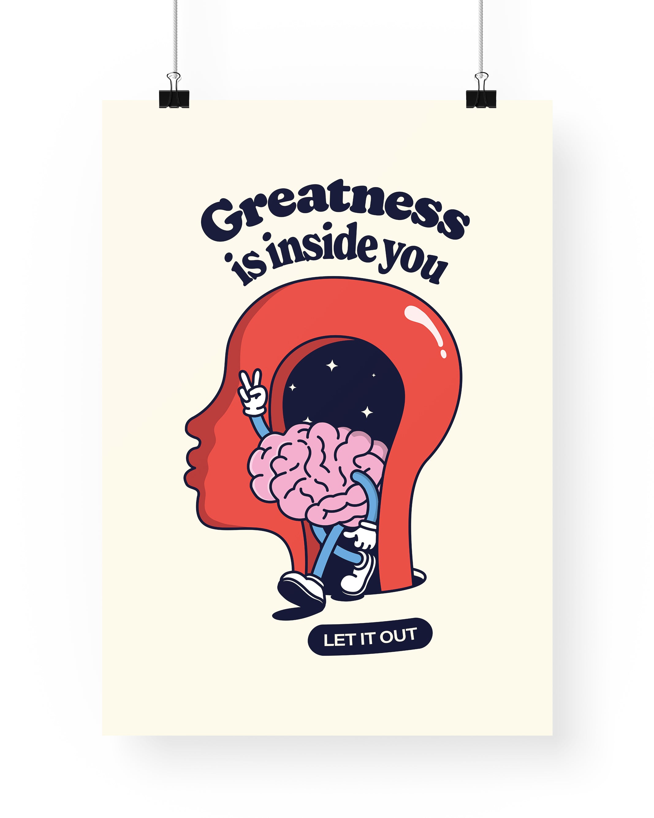 Greatness is Inside You Print