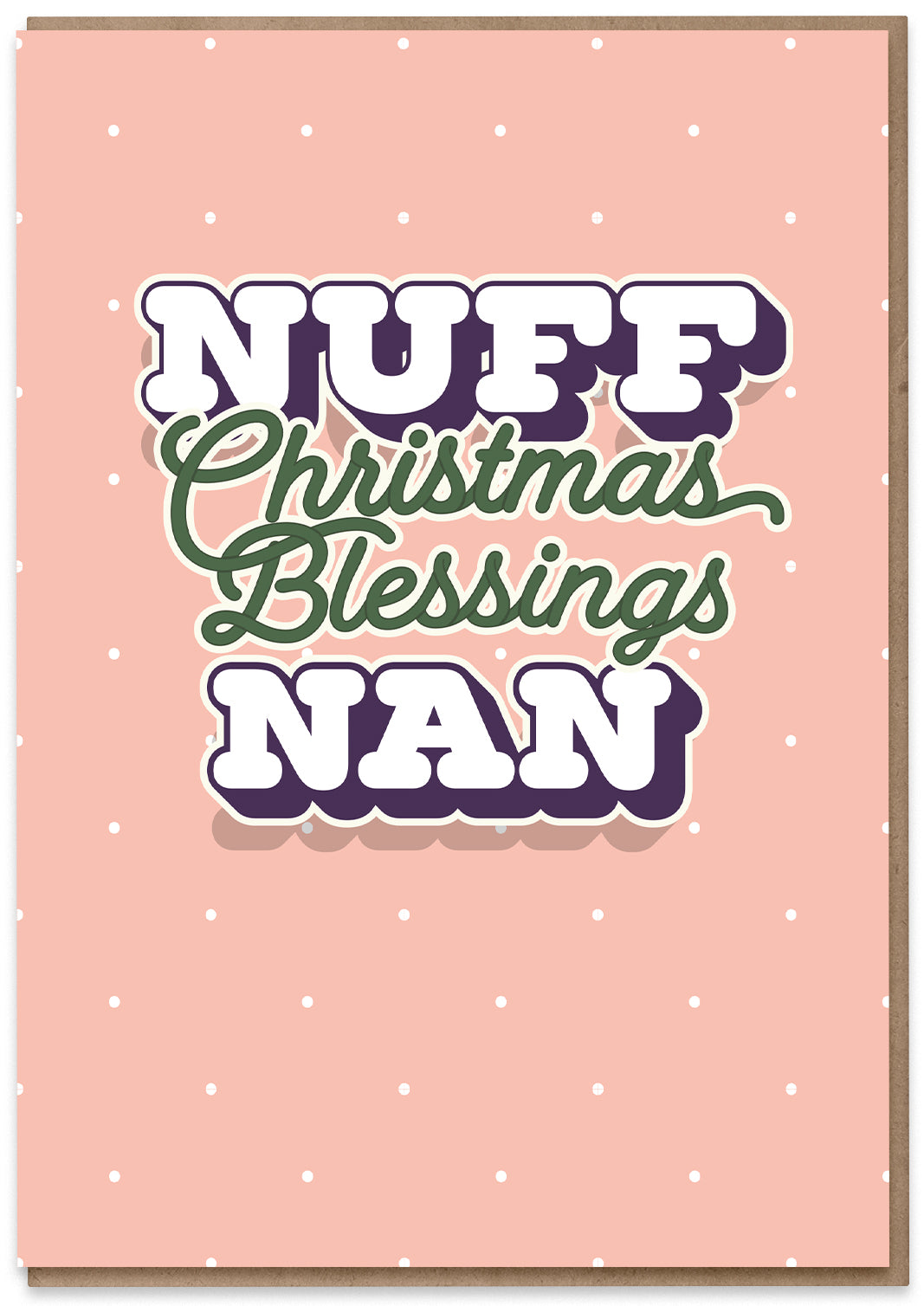Nuff Christmas Blessings Nan