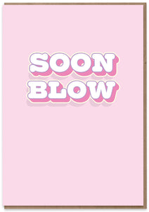 Soon Blow