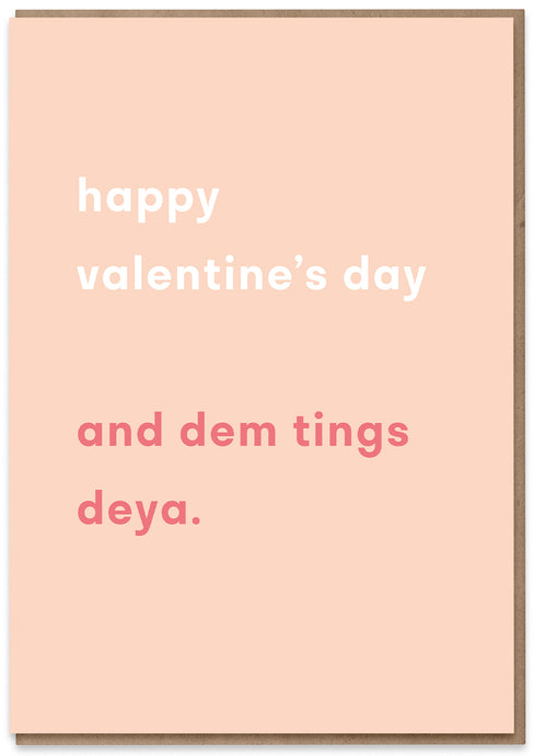 Valentine's Day (and dem tings deya)