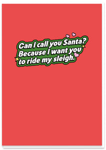 Can I Call you Santa?