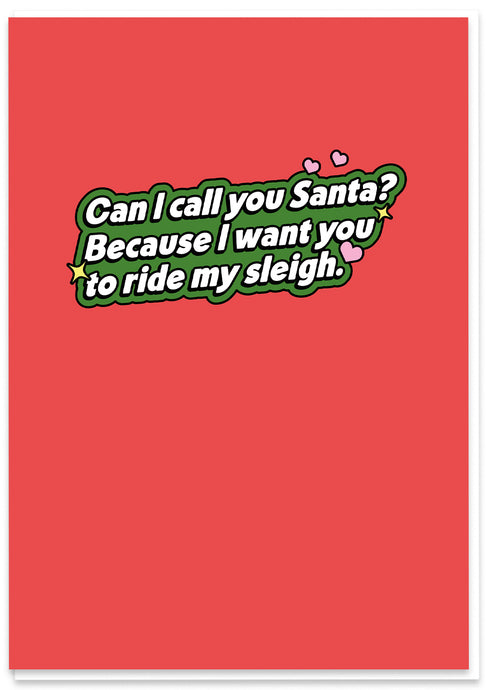 Can I Call you Santa?