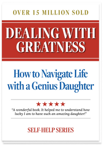 Dealing with a Great Daughter