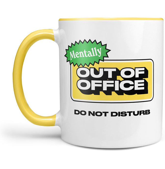 Mentally Out of Office