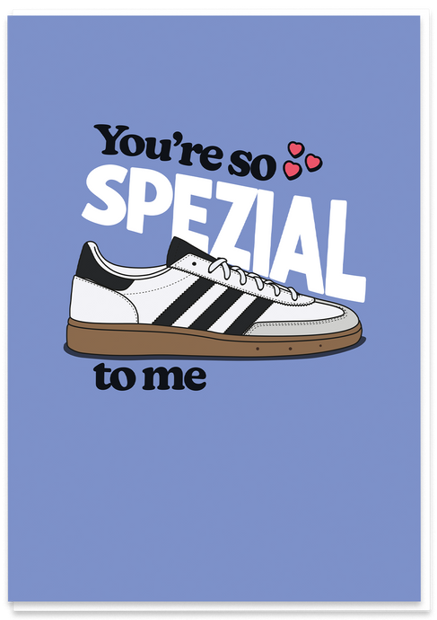 You're Spezial to Me