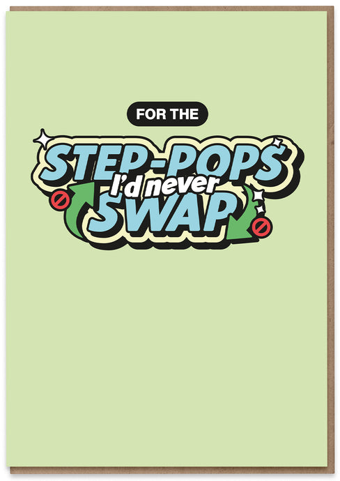Step-Pops I'd Never Swap