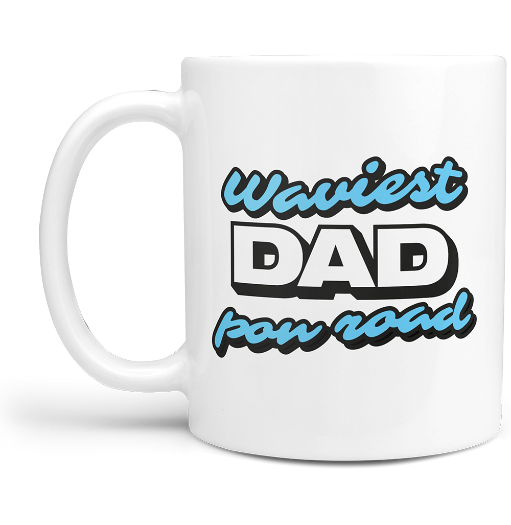 Waviest Dad pon Road Mug – Hood Greetings