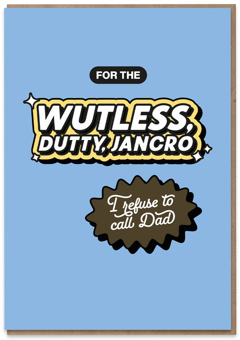 Wutless Dutty Jancro