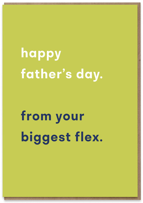 Father's Biggest Flex