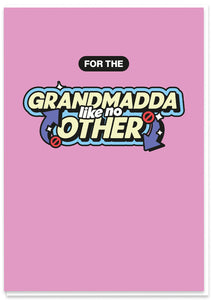 Grandmadda Like No Other