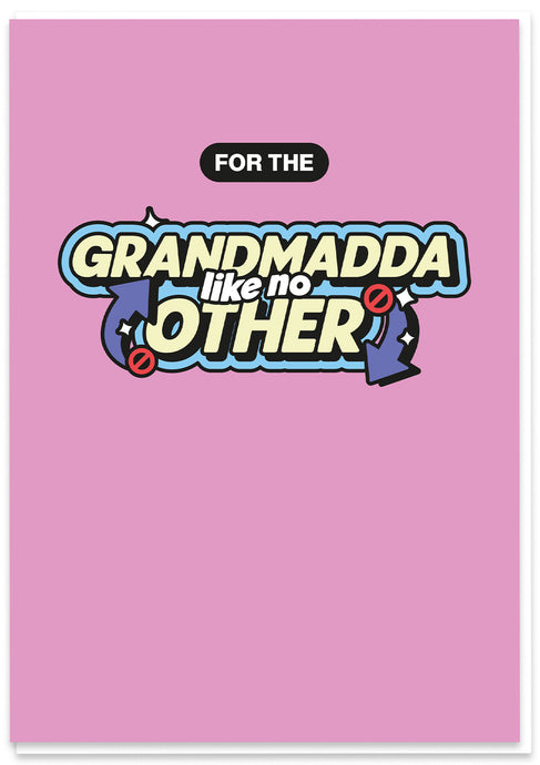 Grandmadda Like No Other