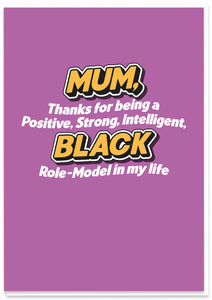 Positive Black Role Model (Mum)