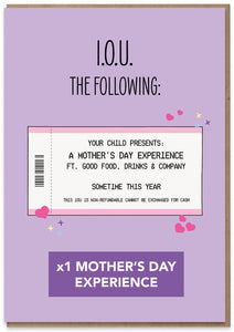 IOU: x1 Mother's Day Experience