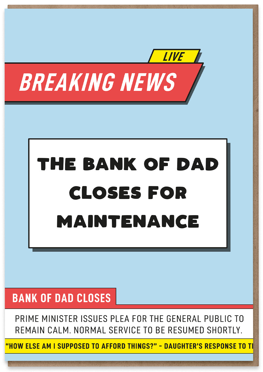 Bank (of Dad) Holiday