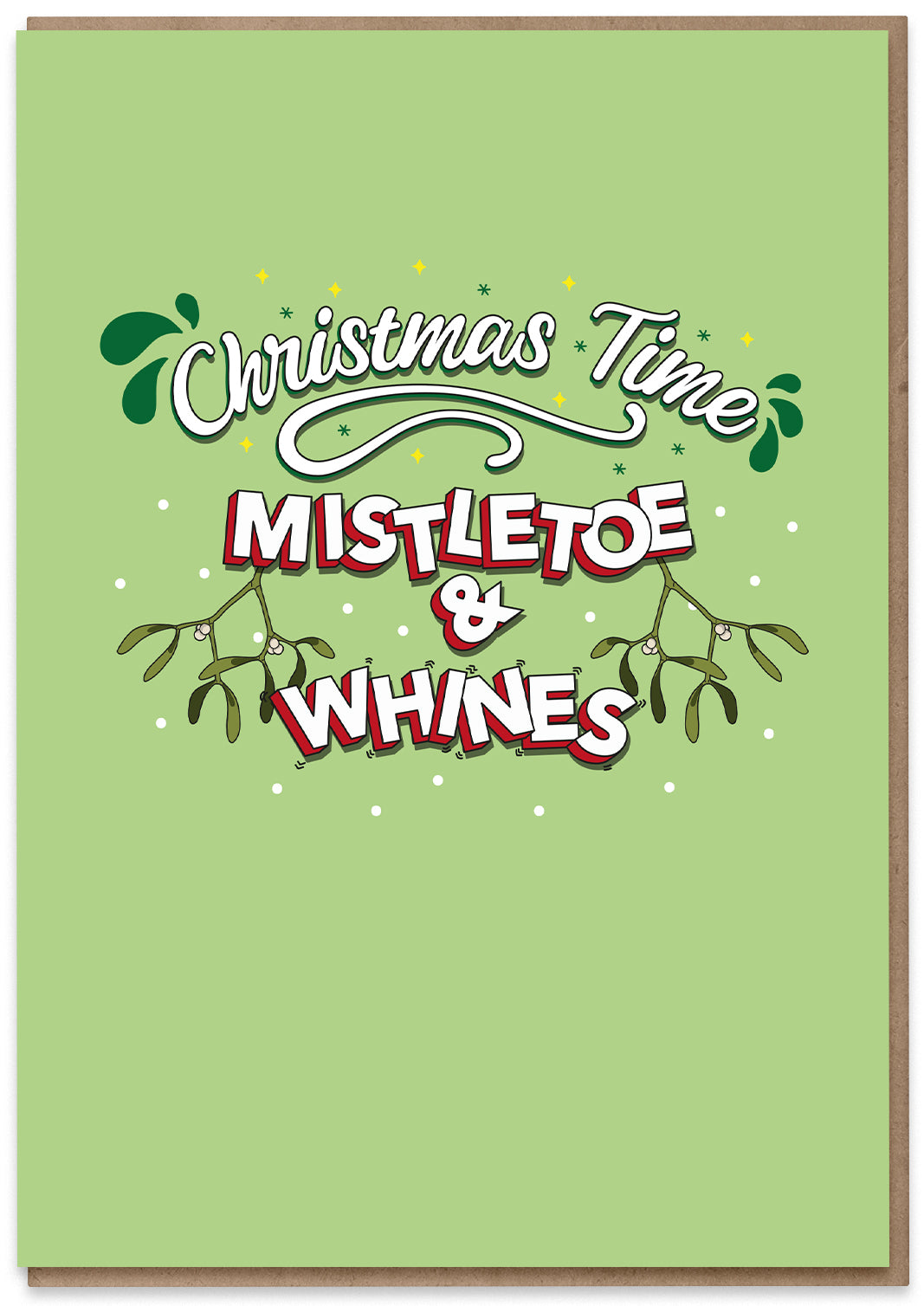 Mistletoe & Whines