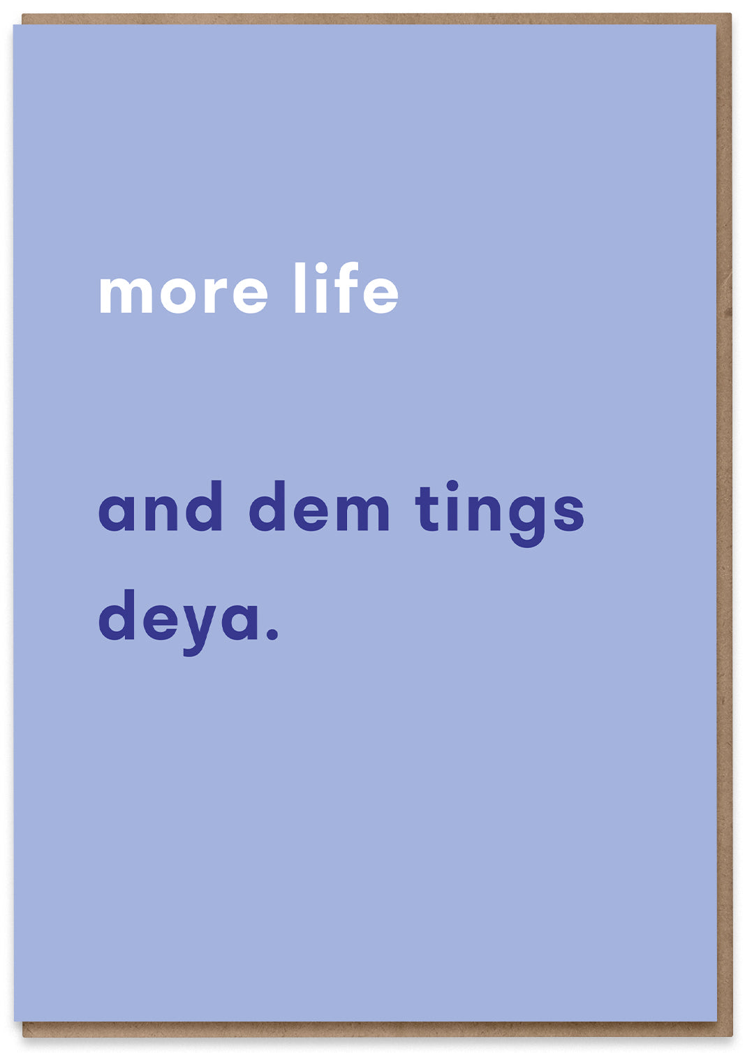 More Life (and dem tings deya)