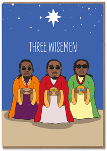 Three Wise-Migos