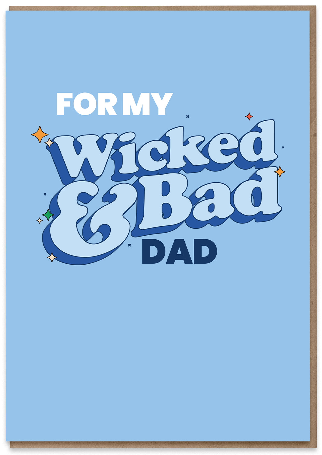 Wicked & Bad Dad